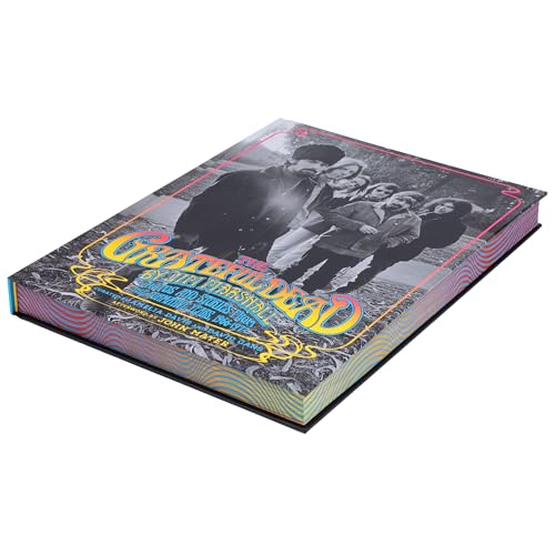 The Grateful Dead by Jim Marshall: Photos and Stories from the Formative Years, 1966–1977