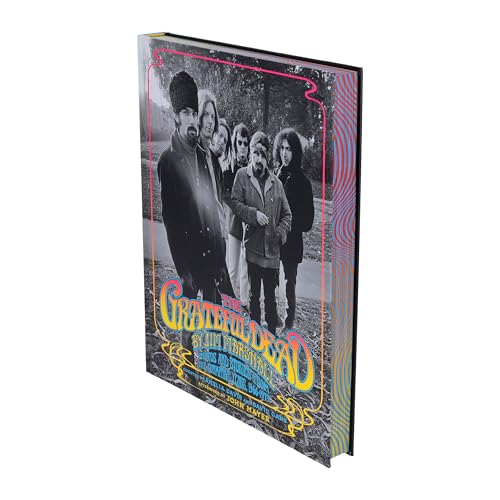 The Grateful Dead by Jim Marshall: Photos and Stories from the Formative Years, 1966–1977