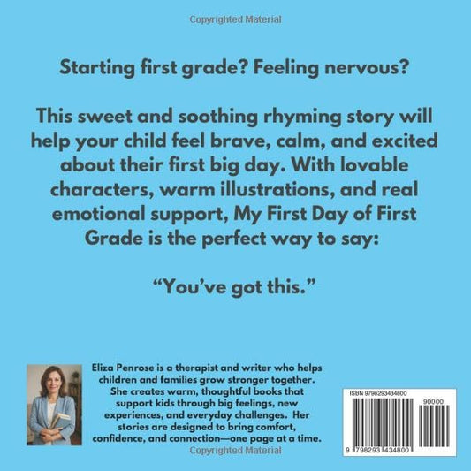 My First Day of First Grade: A Rhyming Picture Book to Help Kids Feel Brave and Excited about School