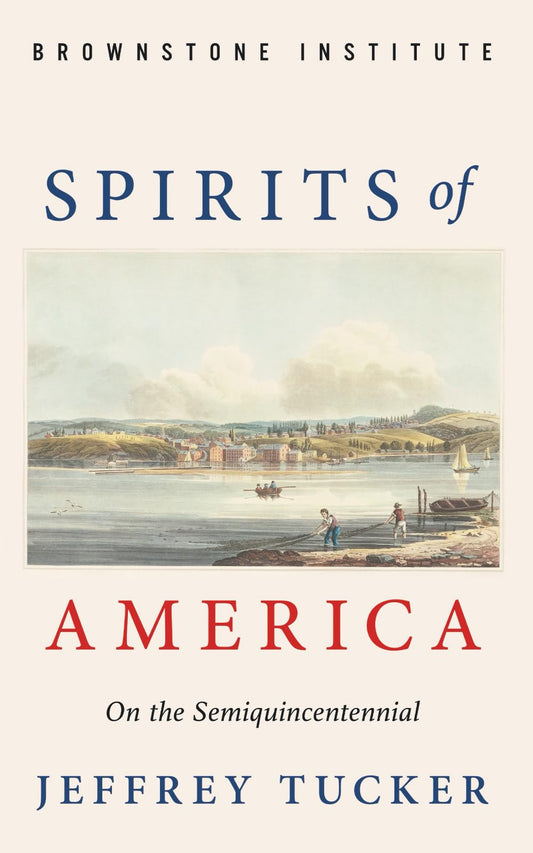 Spirits of America: On the Semiquincentennial