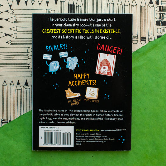 The Disappearing Spoon: And Other True Tales of Rivalry, Adventure, and the History of the World from the Periodic Table of the Elements (Young Readers Edition)