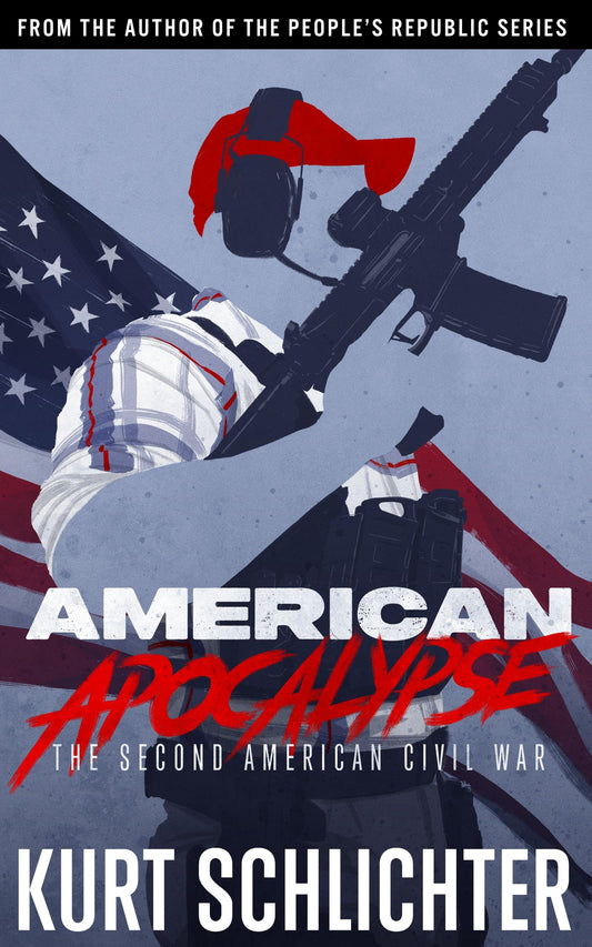 AMERICAN APOCALYPSE : The Second American Civil War