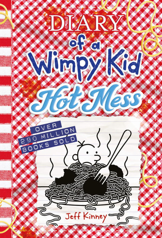 Hot Mess: A laugh-out-loud summer disaster from the #1 international bestselling Diary of a Wimpy Kid series (Book 19)